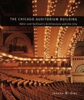 Cover: The Chicago Auditorium Building - University of Chicago Press
