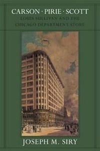 Enlarge image Cover: Carson Pirie Scott - University of Chicago Press