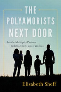 Enlarge image Cover: The Polyamorists Next Door - Rowman & Littlefield Publishers