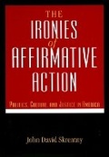 Cover: The Ironies of Affirmative Action - University of Chicago Press