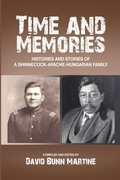 Cover: Time and Memories: Histories and Stories of a Shinnecock-Apache-Hungarian Family - Lulu.com