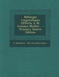 Cover: M?langes Linguistiques Offerts A M. Antoine Meillet... - Nabu Press