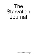 Abbildung von: The Starvation Journal - Lulu.com
