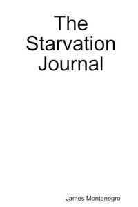 Abbildung von: The Starvation Journal - Lulu.com