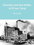 Cover: Breweries and Beer Bottles at El Paso, Texas - Lulu.com