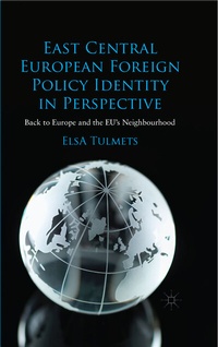 Abbildung von: East Central European Foreign Policy Identity in Perspective - Palgrave Macmillan