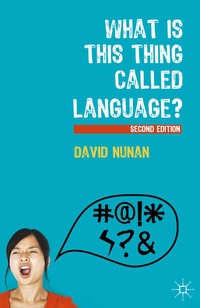 Enlarge image Cover: What Is This Thing Called Language? - Red Globe Press