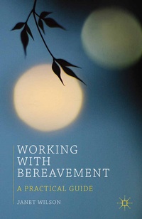 Enlarge image Cover: Working with Bereavement - Bloomsbury Academic