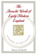Cover: The Acoustic World of Early Modern England - University of Chicago Press