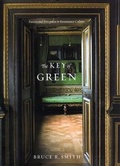Cover: The Key of Green - University of Chicago Press