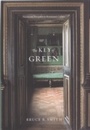 Cover: Key of Green - University of Chicago Press