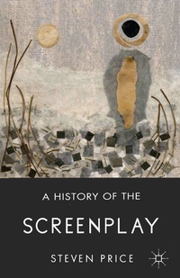 Abbildung von: A History of the Screenplay - Palgrave Macmillan
