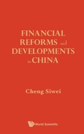 Cover: Financial Reforms And Developments In China - World Scientific Publishing Co Pte Ltd