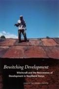 Cover: Bewitching Development - University of Chicago Press