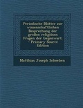 Cover: Periodische Blaetter zur wissenschaftlichen Besprechung der grossen religioesen Fragen der Gegenwart. - Primary Source Edition - Nabu Press