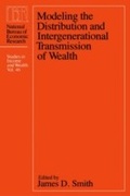 Cover: Modeling the Distribution and Intergenerational Transmission of Wealth - University of Chicago Press
