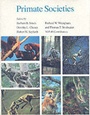 Cover: Primate Societies - University of Chicago Press