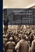 Cover: Employment of Minority PhDs - Nabu Press