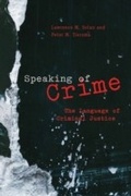 Cover: Speaking of Crime - University of Chicago Press