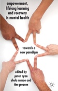 Cover: Empowerment, Lifelong Learning and Recovery in Mental Health - Palgrave Macmillan