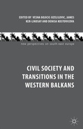 Cover: Civil Society and Transitions in the Western Balkans - Palgrave Macmillan