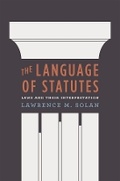 Cover: The Language of Statutes - University of Chicago Press