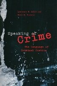 Enlarge image Cover: Speaking of Crime - University of Chicago Press