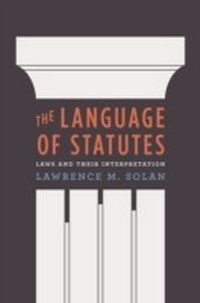 Enlarge image Cover: Language of Statutes - University of Chicago Press