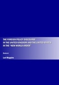 Cover: The Foreign Policy Discourse in the United Kingdom and the United States in the "New World Order" - Cambridge Scholars Publishing