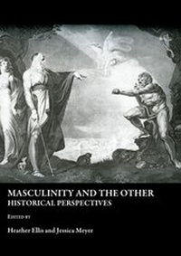 Enlarge image Cover: Masculinity and the Other - Cambridge Scholars Publishing