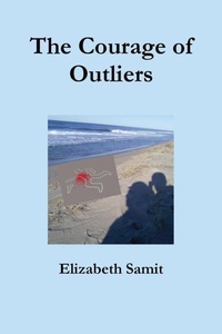 Cover of  The Courage of Outliers - Lulu.com