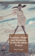 Cover: Satanism, Magic and Mysticism in Fin-de-si&egrave;cle France - Palgrave Macmillan