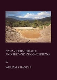 Enlarge image Cover: Postmodern Theater and the Void of Conceptions - Cambridge Scholars Press