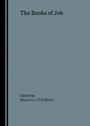 Cover: The Books of Job - Cambridge Scholars Publishing