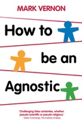 Cover: How To Be An Agnostic - Palgrave Macmillan
