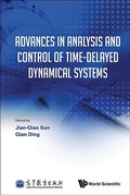 Cover: Advances In Analysis And Control Of Time-delayed Dynamical Systems - World Scientific Publishing Co Pte Ltd