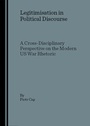 Cover: Legitimisation in Political Discourse - Cambridge Scholars Publishing