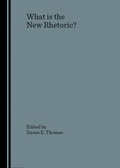 Cover: What is the New Rhetoric? - Cambridge Scholars Publishing