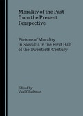 Cover: Morality of the Past from the Present Perspective - Cambridge Scholars Publishing
