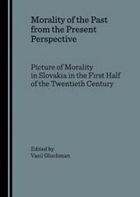 Enlarge image Cover: Morality of the Past from the Present Perspective - Cambridge Scholars Publishing