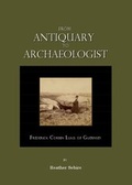 Cover: From Antiquary to Archaeologist - Cambridge Scholars Publishing