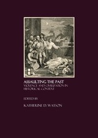 Enlarge image Cover: Assaulting the Past - Cambridge Scholars Publishing