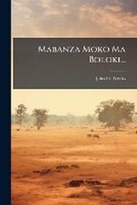 Enlarge image Cover: Mabanza Moko Ma Boloki... - Primary Source Edition - Nabu Press