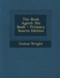 Cover: The Book Agent - Nabu Press