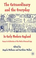 Cover: The Extraordinary and the Everyday in Early Modern England - Palgrave Macmillan
