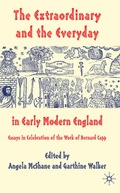 Cover: The Extraordinary and the Everyday in Early Modern England - Palgrave Macmillan