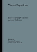 Cover: Violent Depictions - Cambridge Scholars Publishing