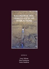 Enlarge image Cover: Reconstructing Human-Landscape Interactions - Cambridge Scholars Publishing