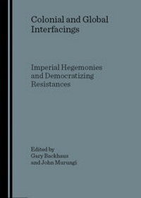 Enlarge image Cover: Colonial and Global Interfacings - Cambridge Scholars Publishing