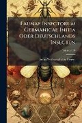 Cover: Faunae Insectorum Germanicae Initia Oder Deutschlands Insecten, Volume 179 - Nabu Press